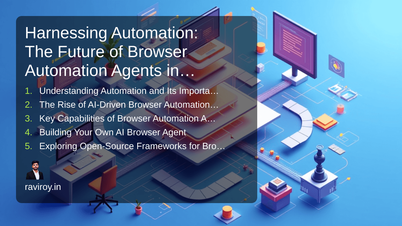 Harnessing Automation: The Future of Browser Automation Agents in Development