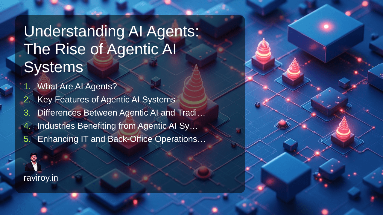 Understanding AI Agents: The Rise of Agentic AI Systems