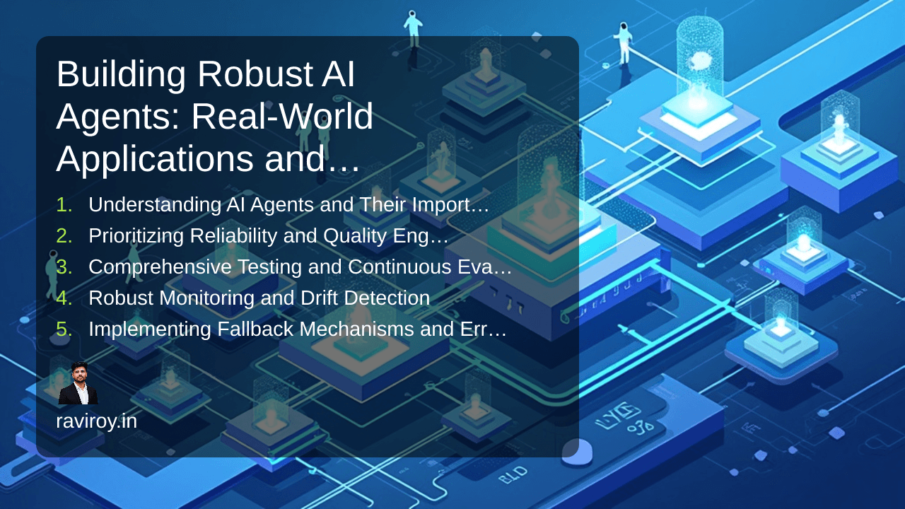Building Robust AI Agents: Real-World Applications and Strategies
