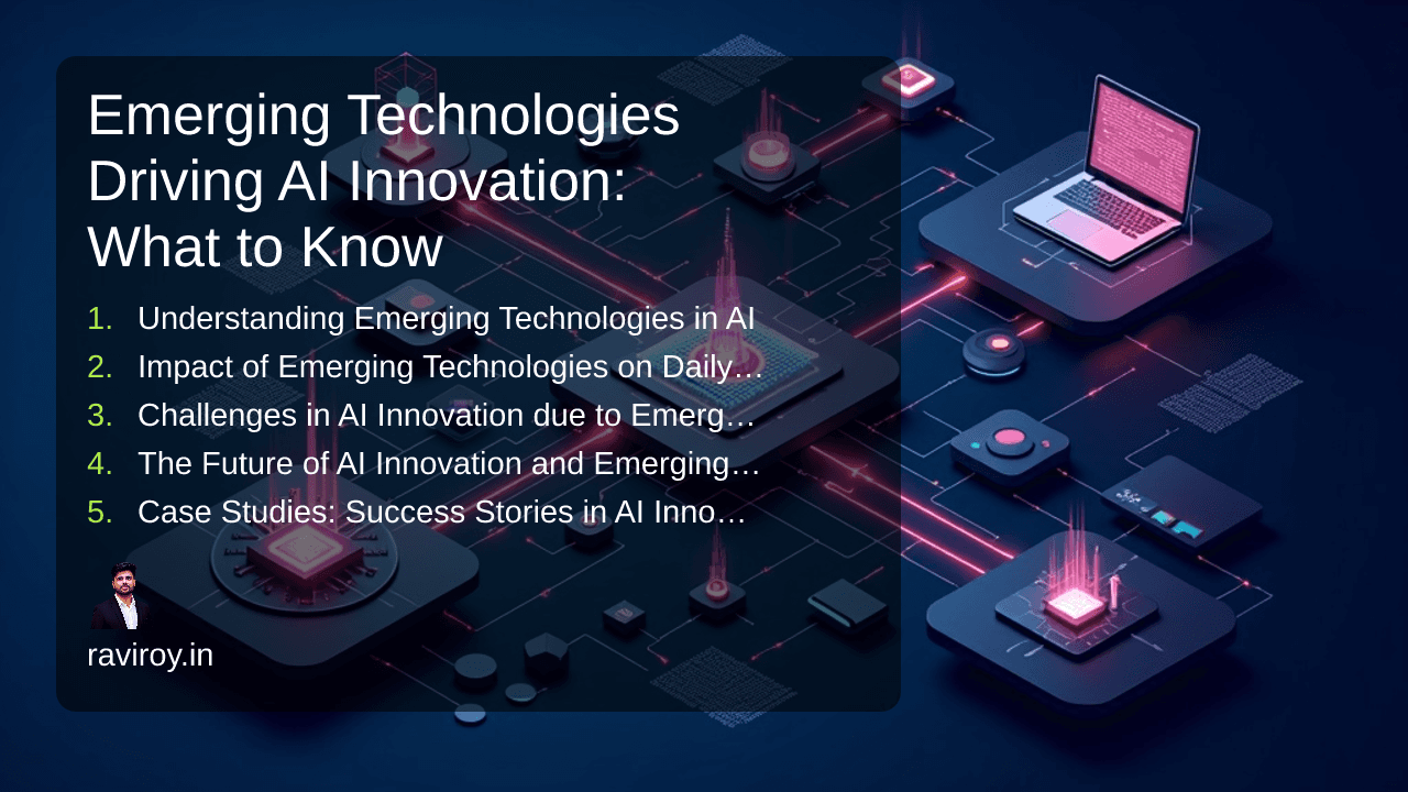Emerging Technologies Driving AI Innovation: What to Know