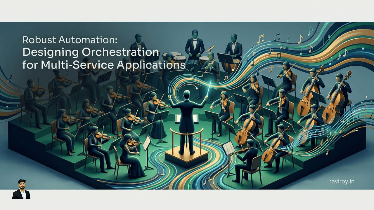 Robust Automation: Designing Orchestration for Multi-Service Applications