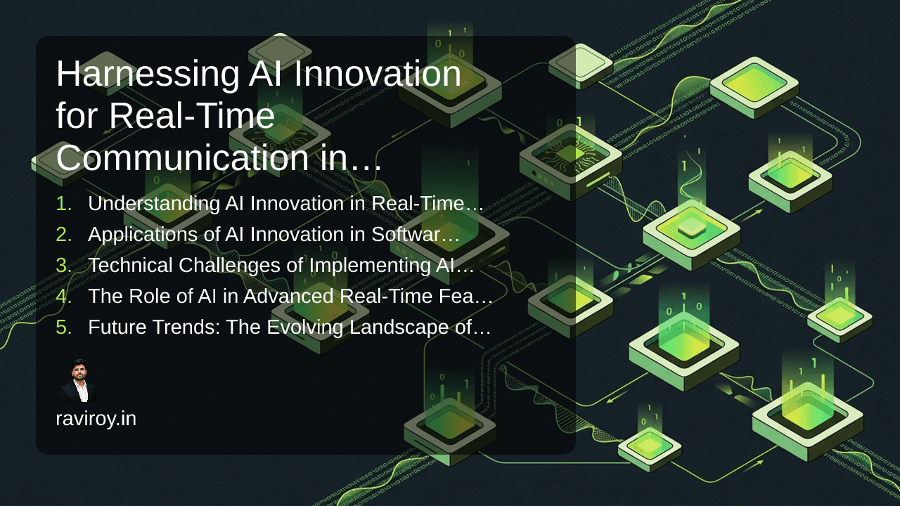 Harnessing AI Innovation for Real-Time Communication in Software Development