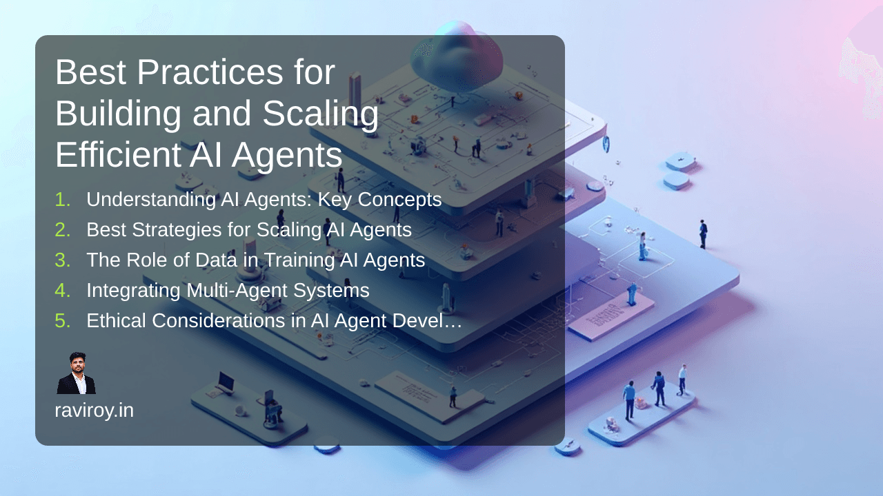 Best Practices for Building and Scaling Efficient AI Agents